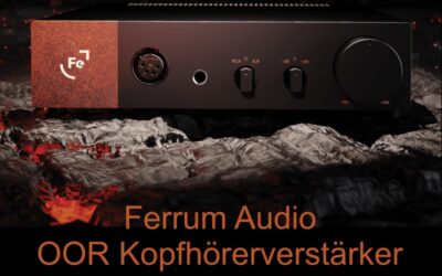 Ferrum Audio OOR Kopfhörerverstärker