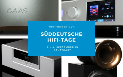 Vorführung bei den Süddeutschen HiFi-Tagen am 3./4. September in Stuttgart