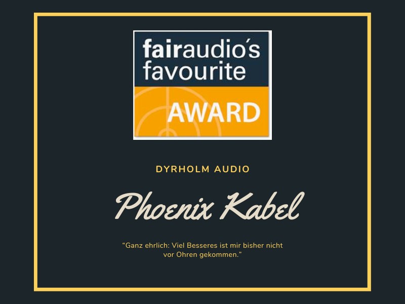Fairaudio Favourite Award Dyrholm Phoenix Kabel