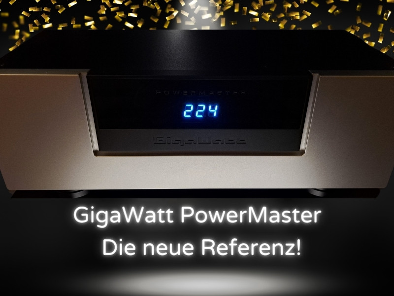 Neue Referenz bei GigaWatt: Powermaster Netzfilter